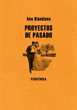 portada Proyectos de Pasado (in Spanish)