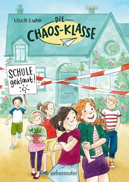 portada Die Chaos-Klasse - Schule Geklaut! (en Alemán)