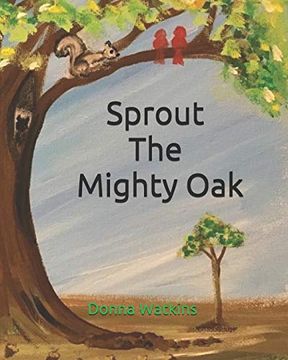 portada Sprout the Mighty oak (in English)