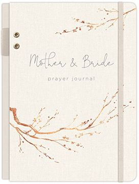 portada Mother & Bride Wedding Prayer Journal: Prayer Journal (Deluxe Signature Journals) 