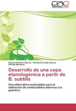 portada Desarrollo de una cepa etanologénica a partir de B. subtilis (in Spanish)