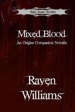 portada Mixed Blood: A Companion Novella (in English)