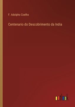 portada Centenario do Descobrimento da India (in Portuguese)