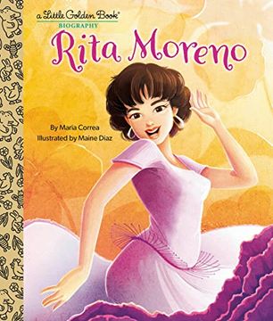 portada Rita Moreno: A Little Golden Book Biography (en Inglés)