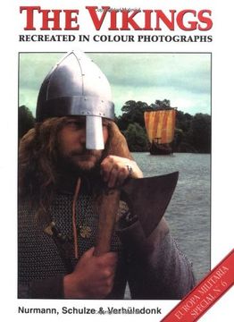 portada The Vikings - Recreated in Colour Photographs (en Inglés)
