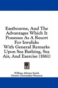 portada eastbourne, and the advantages which it