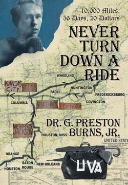 portada Never Turn Down a Ride: 10,000 Miles, 56 days, 20 dollars