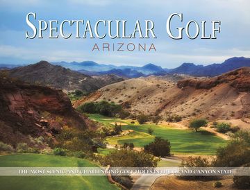 portada Spectacular Golf Arizona (en Inglés)