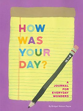 portada How was Your Day? A Journal for Everyday Wonders (en Inglés)