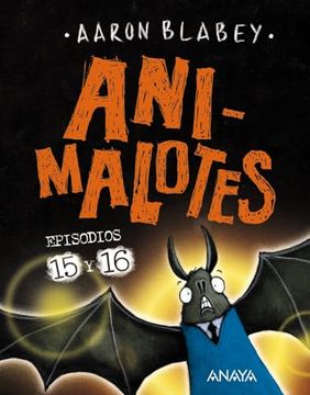 portada Animalotes 15 y 16. Abre la Boca y di:  Arrrgh!