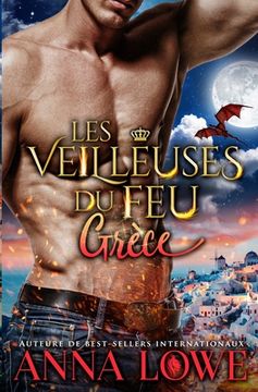 portada Les Veilleuses du Feu: Grèce (in French)
