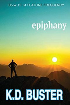 portada Epiphany: Book #1 of Flatline Frequency. A Dystopian, High-Concept Sci-Fi Series (en Inglés)