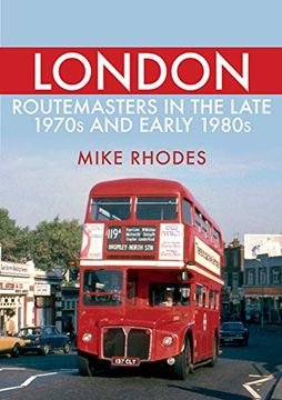 portada London Routemasters in the Late 1970s and Early 1980s (in English)