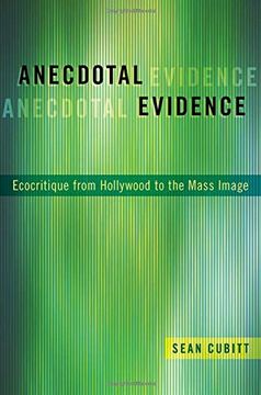 portada Anecdotal Evidence: Ecocritiqe From Hollywood to the Mass Image (en Inglés)