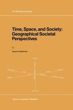 portada Time, Space, and Society: Geographical Societal Perspectives
