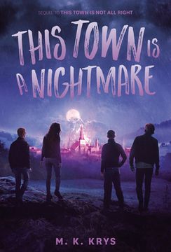 portada This Town Is a Nightmare (in English)