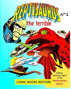 portada Reptisaurus, the terrible n° 1: Two adventures from january and april 1962 (originally issues 3 - 4) (en Inglés)