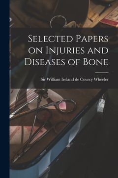 portada Selected Papers on Injuries and Diseases of Bone (in English)