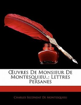 portada OEuvres De Monsieur De Montesquieu..: Lettres Persanes (en Francés)