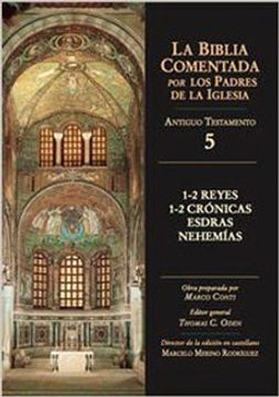 portada 1-2 Reyes, 1-2 Crónicas, Esdras, Nehemías (la Biblia Comentada por los Padres de la Iglesia. Antiguo Testamento) (in Spanish)