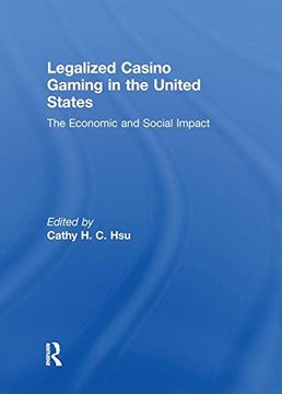 portada Legalized Casino Gaming in the United States: The Economic and Social Impact