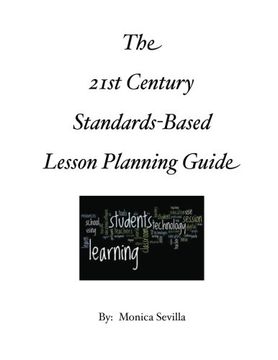 portada The 21st Century Standards-based Lesson Planning Guide