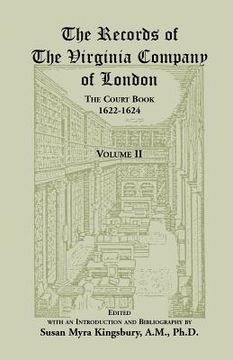 portada The Records of the Virginia Company of London, Volume 2: The Court Book, 1622-1624 (in English)