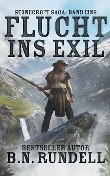 portada Flucht ins Exil: ein historischer Western Roman (in English)