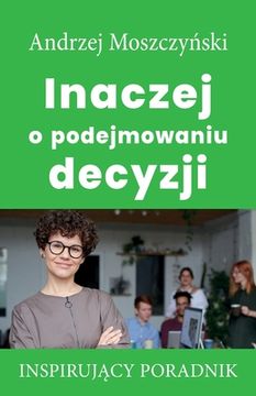 portada Inaczej o podejmowaniu decyzji (in Polaco)