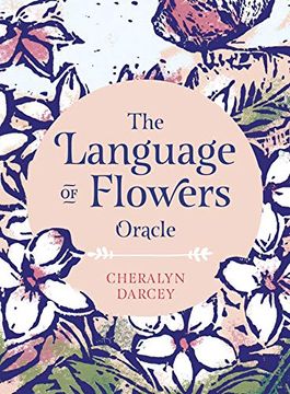 portada The Language of Flowers Oracle: Sacred Botanical Guidance and Support (Rockpool Oracle Card) (in English)