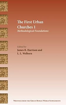 portada The First Urban Churches 1: Methodological Foundations (Writings From the Greco-Roman World Supplement) (in English)