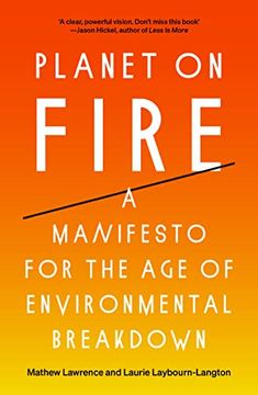 portada Planet on Fire: A Manifesto for the Age of Environmental Breakdown (en Inglés)