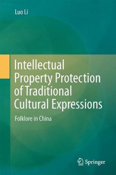 portada Intellectual Property Protection of Traditional Cultural Expressions: Folklore in China