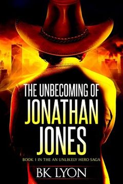 portada The Unbecoming of Jonathan Jones (en Inglés)