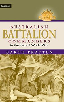 portada Australian Battalion Commanders in the Second World war (Australian Army History Series) (in English)
