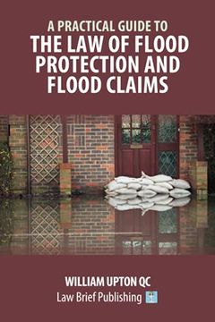 portada A Practical Guide to the law of Flood Protection and Flood Claims (en Inglés)
