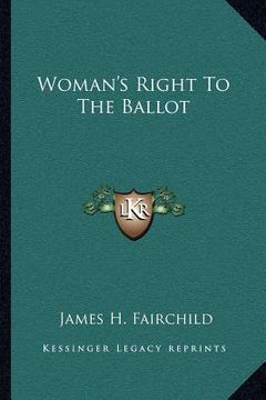 portada woman's right to the ballot (en Inglés)