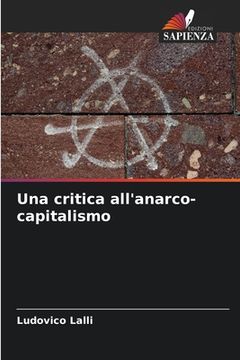 portada Una critica all'anarco-capitalismo (en Italiano)