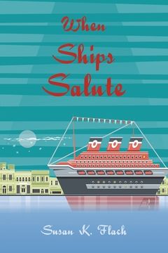 portada When Ships Salute (en Inglés)