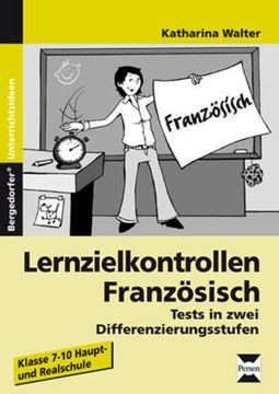 portada Lernzielkontrollen Französisch: Tests in Zwei Differenzierungsstufen (7. Bis 10. Klasse) (en Alemán)
