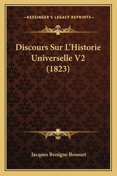 portada Discours Sur L'Historie Universelle V2 (1823) (en Francés)
