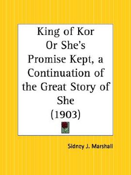 portada king of kor or she's promise kept, a continuation of the great story of she