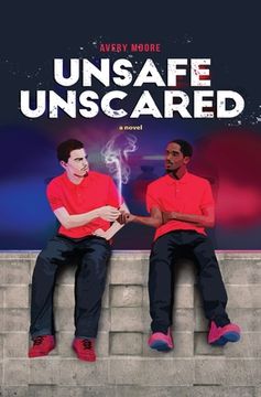 portada Unsafe Unscared (en Inglés)