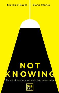 portada Not Knowing: The art of Turning Uncertainty Into Possibility (en Inglés)
