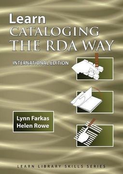portada Learn Cataloging the RDA Way  International Edition (Learn Library Skills Series)
