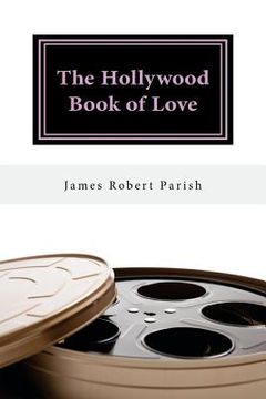 portada The Hollywood Book of Love (en Inglés)