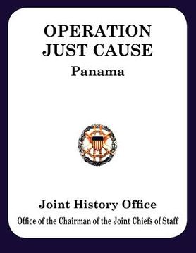 portada operation just cause: the planning and execution of joint operations in panama (en Inglés)