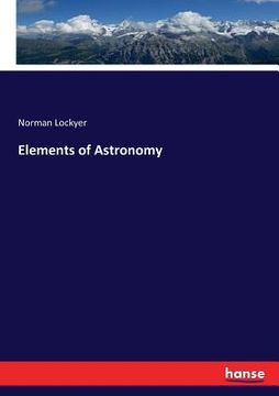 portada Elements of Astronomy (in English)