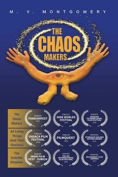 portada The Chaos Makers: A Screenplay Trilogy (in English)