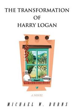 portada The Transformation of Harry Logan (en Inglés)